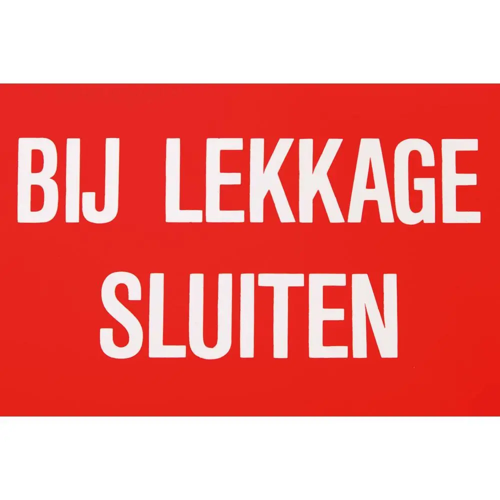 Sticker Bij lekkage sluiten 15x10cm