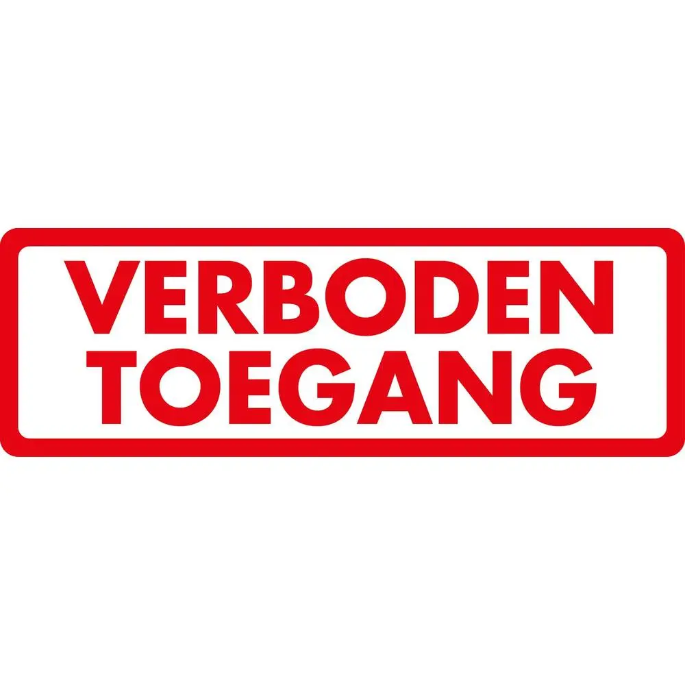 Sticker Toegang Verboden, tekst NL 